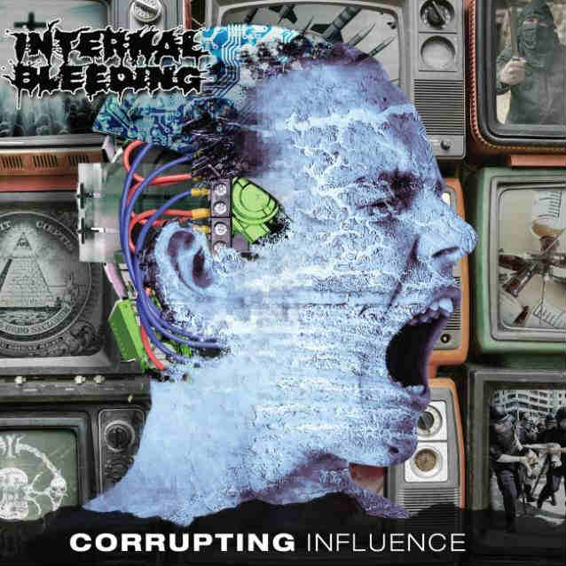 Download torrent Internal Bleeding - Corrupting Influence (2018)