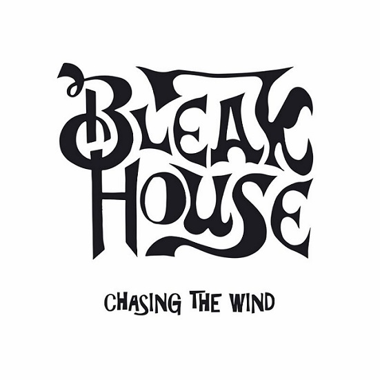 Download torrent Bleak House - Chasing the Wind (2018)